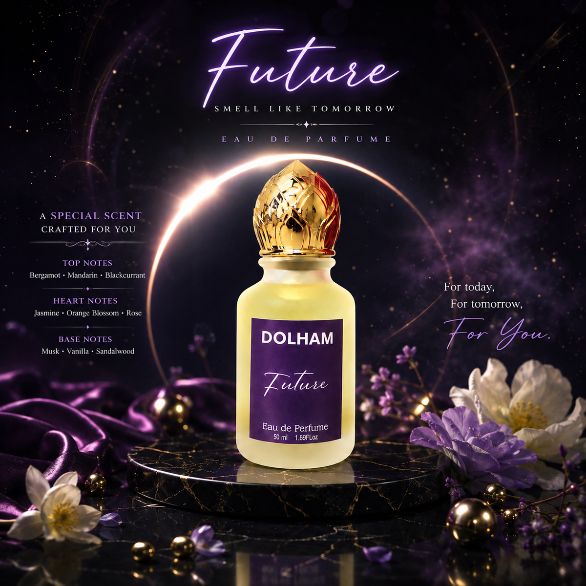 DOLHAM -Future Special Edition | 50 ML | Fresh • Citrus • Fruity • Floral • Creamy • Woody • Warm